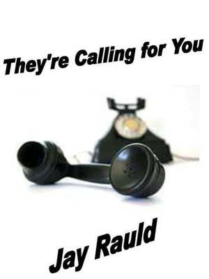 cover image of They're Calling for You